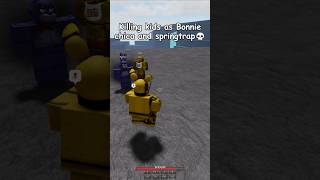 Chica bonnie and Springtrap KILL KID💀 roblox thestongestbattlegrounds saitamabattlegrounds fnaf [upl. by Yecaj]