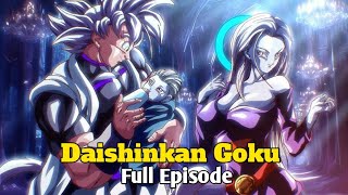 Daishinkan Goku Full Episode  Lord Akumo fight Goku [upl. by Saticilef574]