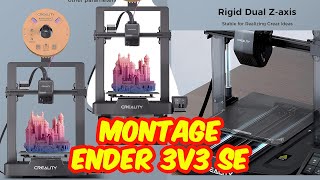 Montage et mise en route de la CREALITY ENDER 3V3 SE [upl. by Rustin760]