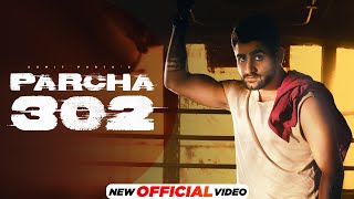 Parcha 302 Official Video  Sumit Parta  Ashu Twinkle  Haryanvi Song 2024 [upl. by Filahk578]