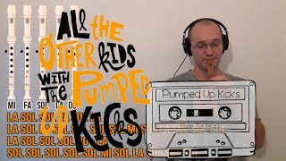 Pumped Up Kids  Foster The People  Para Flauta Dulce  TUTORIAL con notas  PARTITURA  PISTA [upl. by Carver]