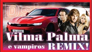 Vilma Palma e Vampiros  Auto rojo Te busque Remix 2021 [upl. by Darrej]