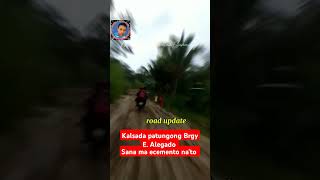 E Alegado Glan Sarangani Province road update [upl. by Nive359]