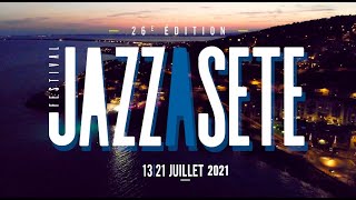 Jazz à Sete 2021 official video [upl. by Aluap]