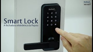 Fechadura Smart Lock Papaiz  Apresentação [upl. by Croix]