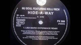 Nu Soul Featuring Kelli Rich  HideAWay Lisa Marie Experience Mix [upl. by Garwood299]