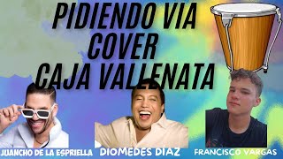 cover PIDIENDO VIA Diomedes Diaz Y Junacho [upl. by Gardy]