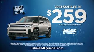 Black Friday Sales Event at Lakeland Hyundai  Elantra 159 Tucson 189 or the new Santa Fe 259 [upl. by Cirdet]