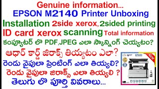 EPSON M2140 Duplex printer Unboxing installation ID card xerox scanning PDF JPEG printing Telugu lo [upl. by Gannon]