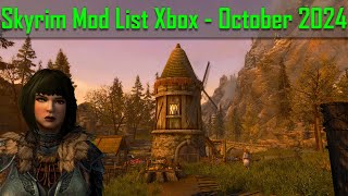 Skyrim Mod List Xbox  October 2024 [upl. by Nahseez443]