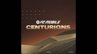 FC MOBILE  CENTURIONS THEME SONG EXTENDED VERSION 🎶🎵 [upl. by Yenitirb]