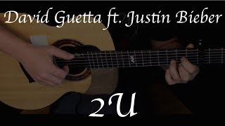 2U David Guetta  Fingerstyle Guitar [upl. by Walczak595]