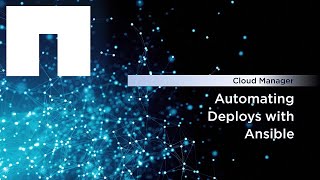 Automating Cloud Manager Deployments With Ansible [upl. by Joleen738]