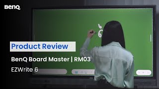 EZWrite 6 กระดานอัจฉริยะเพื่อกการศึกษา BenQ Board Master  RM03 [upl. by Clyve851]