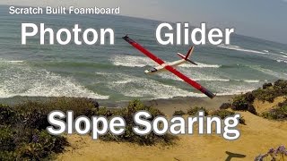 Photon Foamboard Glider Slope Soaring [upl. by Ynove]