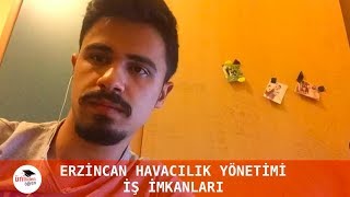 Erzincan Üniversitesi Havacılık Yönetimi Tanıtımı  ÜnilidenÖğren 2018 [upl. by Binah]