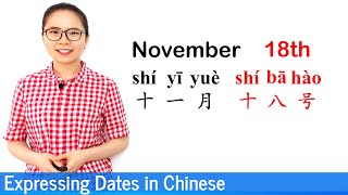 Expressing Dates Months and Days in Mandarin Chinese  Beginner Lesson 9  HSK 1 [upl. by Nirehtac]