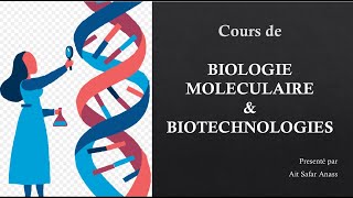 Cours de Biologie Moléculaire Introduction et généralités [upl. by Nnayhs926]