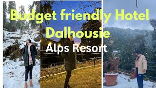 Budget Friendly HotelResort with valley view in Dalhousie  Alps Resort Dalhousie [upl. by Eiromem]