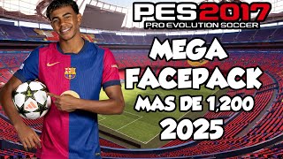 NUEVO FACEPACK MAS DE 1200 FACES 2025 PES 2017 PARA TODOS LOS PARCHES😍 [upl. by Eveivaneg711]