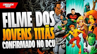 NINGUÉM LIGA JAMES GUNN QUER FILME DO JOVENS TITÃS NO DCU [upl. by Barra54]