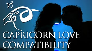 Capricorn Love Compatibility Capricorn Sign Compatibility Guide [upl. by Heddi]