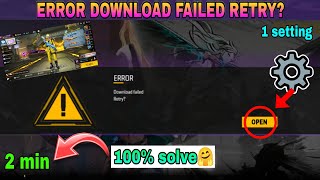 ERROR Download failed 🔗 Retry Problem😭 how to solve 🤔Free Fire Max [upl. by Drewett137]