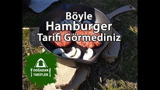 Doğadan Tarifler  Orman Burger Karamelize Soğanlı Mangal Hamburger Tarifi  How To Make Hamburger [upl. by Powers]