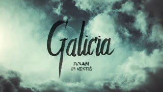 FUXAN OS VENTOS  GALICIA [upl. by Amadus]