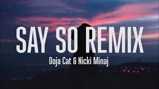 Doja Cat amp Nicki Minaj  Say So Remix Lyrics [upl. by Vardon]