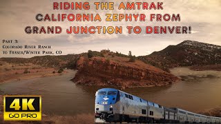 Riding the Amtrak California Zephyr from Grand Junction to Denver  Part 3 CORR to Fraser CO [upl. by Letta]