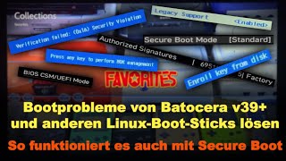 Booten von Batocera v39 und anderen LinuxDistris So funktioniert es mit Secure Boot Tutorial [upl. by Naashom]