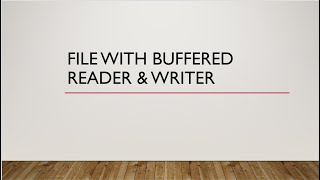 FileReader and FileWriter with BufferedReader and BufferedWriter [upl. by Silverstein]