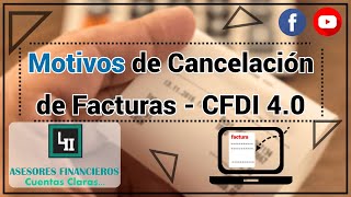 Motivos de Cancelacion de Facturas  CFDI 40 [upl. by Mauve]