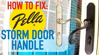 How to Fix a Broken Pella Storm Door Handle and Latch  Easy DIY Repair Guide [upl. by Mcknight761]