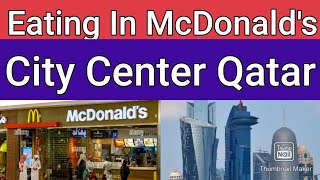 McDonalds City Center Doha  Qatar eating vlog video mukbang citycenter citycenter mcdo [upl. by Upshaw]