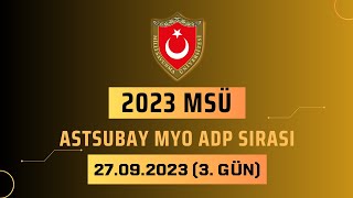 2023 Astsubay MYO 3 Gün ADP Sıraları 2023msü msüadp2023 msüadp [upl. by Denton]