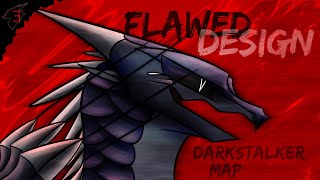 Flawed Design 「Complete Darkstalker MAP」2021 Reedit [upl. by Idnac89]