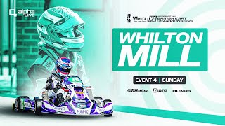 Whilton Mill  Event 4 LIVE  Sunday  Wera Tools British Kart Championships [upl. by Marco]