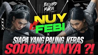 KERAS DAN PANAS ‼️ NUY DAN FEBI ADU SODOKAN SAMPE NAIK MEJA ‼️ SIAPAKAH YANG PALING KERAS ⁉️ [upl. by Cacia71]