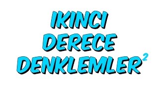 10dk da İKİNCİ DERECE DENKLEMLER  Tonguc Akademi [upl. by Naujahs]