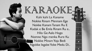 Kahi Kahi La Kaname  🎤KARAOKE  Nikom Riba  Galo Song [upl. by Belsky]