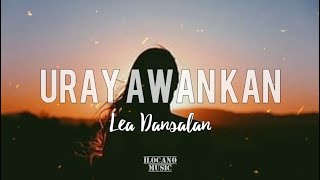 URAY AWAN KAN  Lyrics [upl. by Aihsyak612]