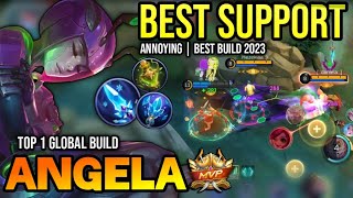 ANGELA BEST BUILD 2023  BUILD TOP 1 GLOBAL ANGELA GAMEPLAY  MOBILE LEGENDS✓ [upl. by Gerick]