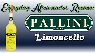 Pallini Limoncello Review Best Limoncello [upl. by Guevara]