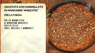 Quel che bolle in pentola Tv2000  Crostata di marmellata di mandarini quotMarzatecquot [upl. by Amej]