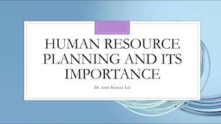 Human Resource PLanning and its Importance  HRM [upl. by Gusti]