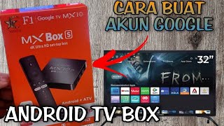 cara buat akun google di android tv box smoon f1 mx10 [upl. by Ferri]