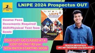 LNIPE Prospectus 2024 OUT  Fees Seats Skill Test Fees Documents  Physical Education India [upl. by Elok307]