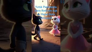 Yırtık Pantolonlu Kara Kedi Masalı Bölüm 1🐾🐈‍⬛ karakedi masal cartoon [upl. by Thetisa927]